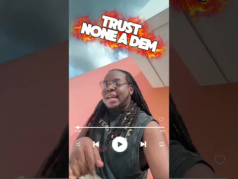 Trust none a dem