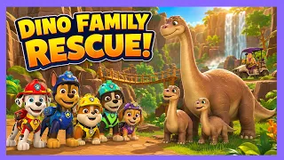 PAW Patrol Dino World | Save the Brachiosaurus Family!