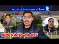 Lagu Abu Dhabi Pahuch Gaye- 1st Vlog Out