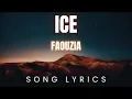 Download Lagu Faouzia - ICE | SONG LYRICS Version