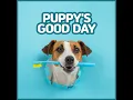 Puppy's Good Day