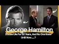 Did George Hamilton s Double Life Just Get EXPOSED After 30 Years
