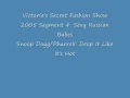Download Lagu Victoria's Secret Fashion Show 2005:Audio(Drop it Like its Hot)