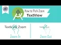 How to Pich Zoom TextView in Android Studio TextViewPinchZoom Android Coding