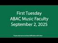 First Tuesday - ABAC Music Faculty
