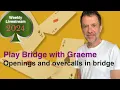 Openings and overcalls in bridge