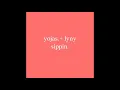 LYNY & Yojas - Sippin