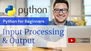 Introduction to Python Python for Beginners Input Processing Output Actuarial Science