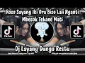 Download Lagu DJ ROSO SAYANG IKI ORA BISO LALI - DJ LAYANG DUNGO RESTU || DJ TIKTOK TERBARU 2025