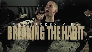 Download Linkin Park - Breaking the Habit (Cover by The Broken View) MP3