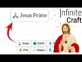 How to make Jesus Prime in infinite craft infinity craft