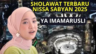 ya imamarusli hijaz sholawat terbaru nissa sabyan ramadhan 2025