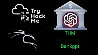 THM Walkthrough BankGPT