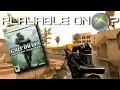 Is COD 4 MW PLAYABLE on Xbox 360 in 2026