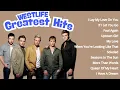 Download Lagu WESTLIFE Greatest Hits 2025 – Best of the Best Full Album   Westlife Love Songs \u0026 Timeless Classics