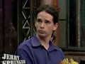 Best Jerry Springer E-V-E-R!