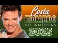 Download Lagu EDUARDO COSTA SELEÇÃO ESPECIAL ROMÂNTICA 2025 🔊 EDUARDO COSTA SÓ ANTIGAS AS MELHORES