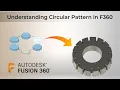 Circular Pattern With Fusion 360