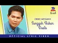 Obbie Messakh - Sungguh Bukan Dusta (Official Lyric Video)