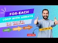 For-Each Loop with Arrays in Java - Lecture 38 java course beginner level-advanced level