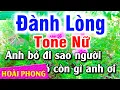 Download Lagu Karaoke Đành Lòng Tone Nữ Em Nhạc Sống Phối Mới | Hoài Phong Organ