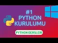 Python Dersleri 1 Python Kurulumu Windows