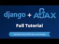 Django Ajax Full Tutorial Course