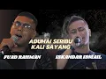 Lagu Aduhai seribu kali sayang cover by Iskandar Ismail and Fuad Rahman