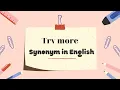 Try more synonym in English