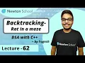 Rat in a Maze Backtracking Episode 62 Yogesh Yogendra DSA with C Course Newton School