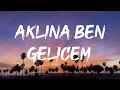 Blok3 - Aklına Ben Gelicem (Lyrics)