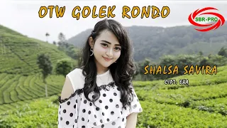 Download OTW GOLEK RONDO ( DJ REMIX ) - SHALSA SAVIRA [  FULL HD ] MP3