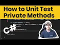 How to Unit Test Private Methods in C