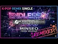 MINSEO 'Endlessly You' Remix – Why isn't everyone talking about this?