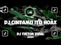 Download Lagu DJ CINTAMU ITU HOAX BREAKBEAT FULL BASS | DJ TIKTOK 2024 | DJ VIRAL YANG KALIAN CARI