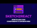 Sketch2React - How to add code components to InVision DSM