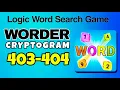 WORDER Logic Word Search Game level 403 404