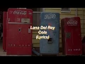 Download Lagu Lana Del Rey || Cola || (Lyrics)