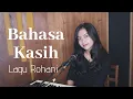Download Lagu BAHASA CINTA ( LAGU ROHANI ) - MICHELA THEA COVER