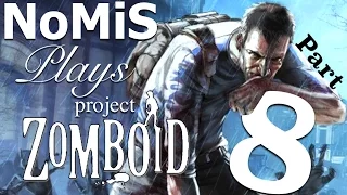 Project Zomboid Build 30 - Part 8