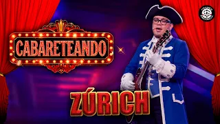 Cabareteando | Zúrich| T.5