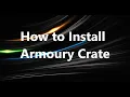 Installing Armoury Crate with Fix for Installation Failures