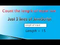Show the length of input live Only 3 lines of JavaScript