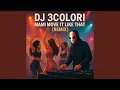 Download Lagu DJ 3Colori – Mami Move It Like That (Remix)