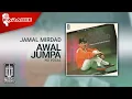 Download Lagu Jamal Mirdad - Awal Jumpa (Official Karaoke Video) | No Vocal