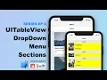 Drop Down UITableview Sections - Custom UITableViewCell Setup Optionals ep 4