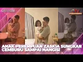 Lagu LUCUNYA ANAK PEREMPUAN ZASKIA SUNGKAR, CEMBURU SAMPAI NANGIS | OBSESI