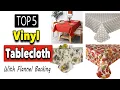 Best Vinyl Tablecloth With Flannel Backing