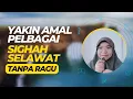 Download Lagu Bagaimana Yakin Amal Pelbagai Sighah Selawat Tanpa Ragu