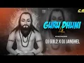 Download Lagu GURU DHUNI LA (Ut) Dj GOL2 X DJ JANGHEL 2021
